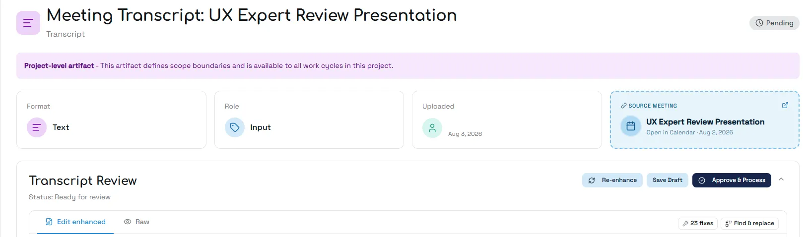 The enhanced transcript ready for review — Re-enhance, Save Draft, Approve & Process