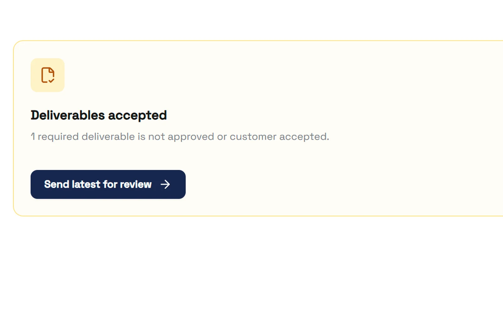 Deliverables accepted — the Send latest for review action waits on a human