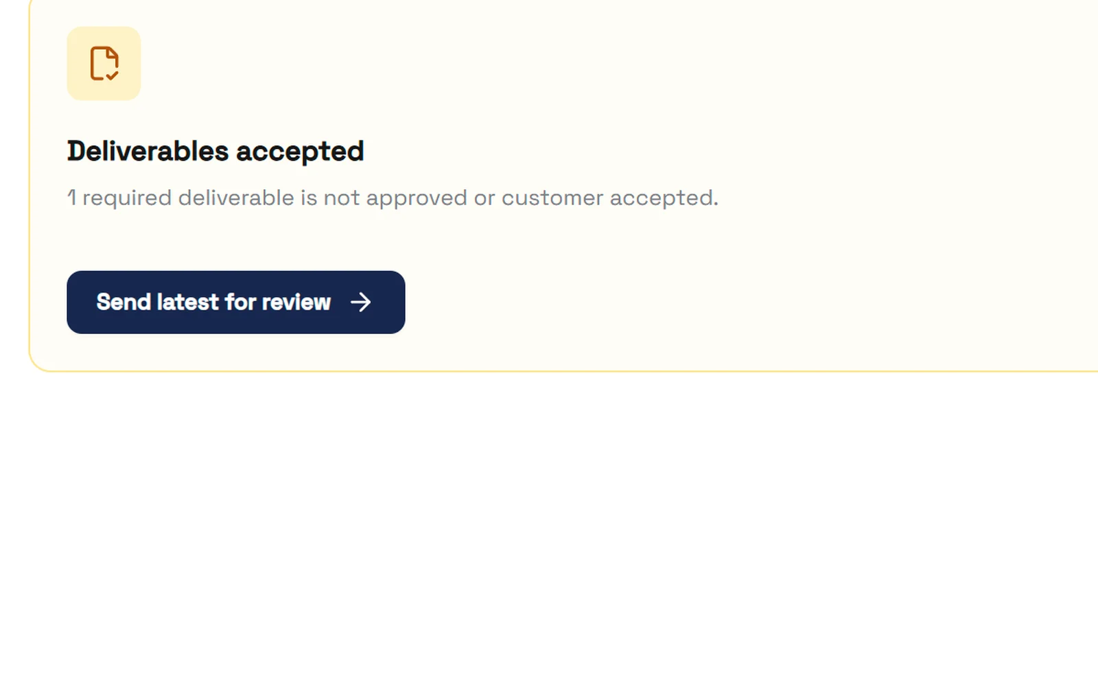 Deliverables accepted — the Send latest for review action waits on a human